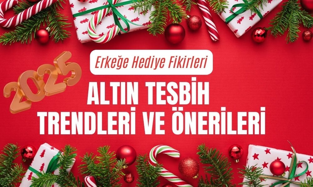 Erkeğe Hediye Fikirleri: Altın Tesbih Trendleri ve Önerileri